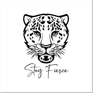 Stay Fierce Posters and Art